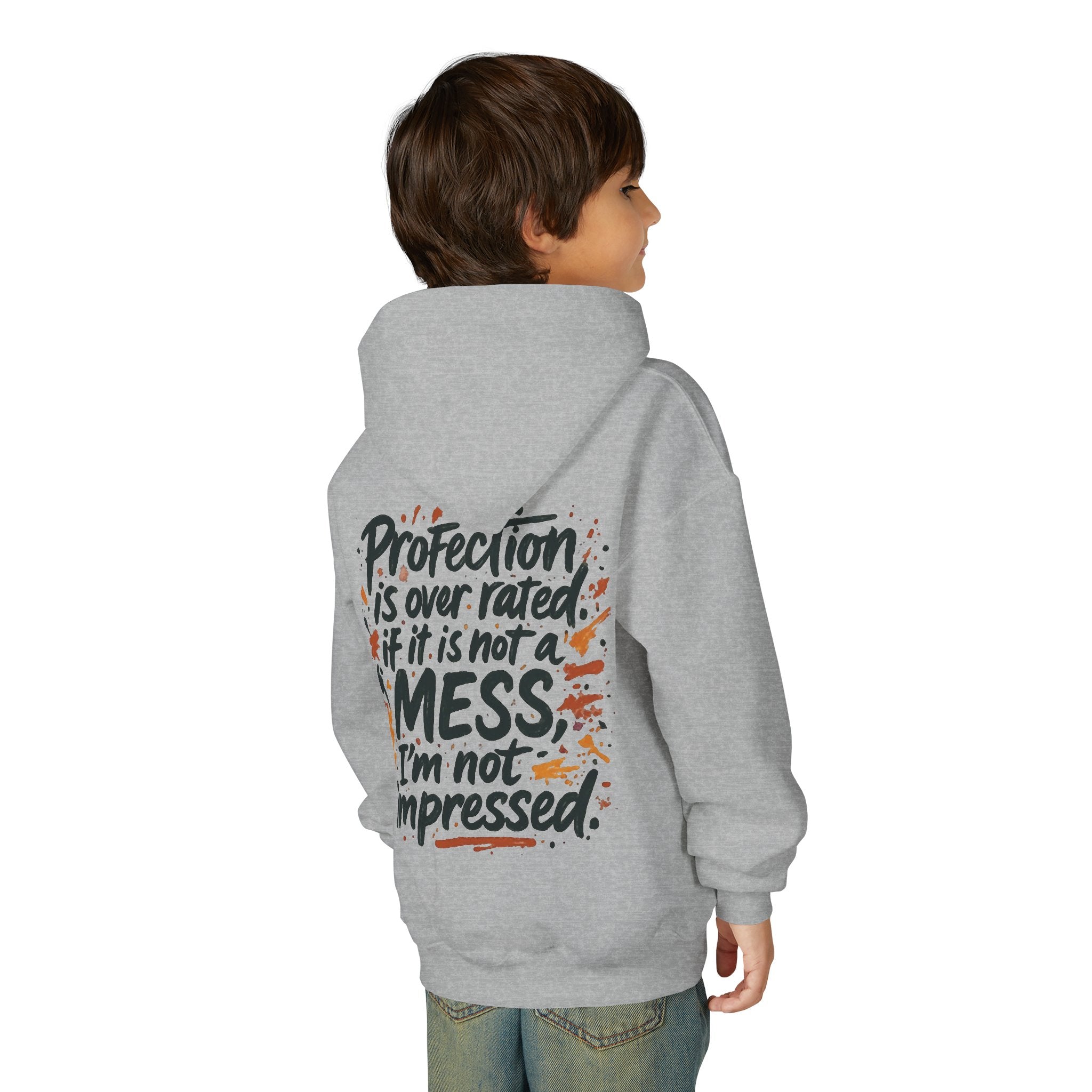 Youth Hoodie — "Children Messy Vibes" Graphic Hoodie (Back: "Profection is Overrated if It Is Not a Mess I'm not impressed")