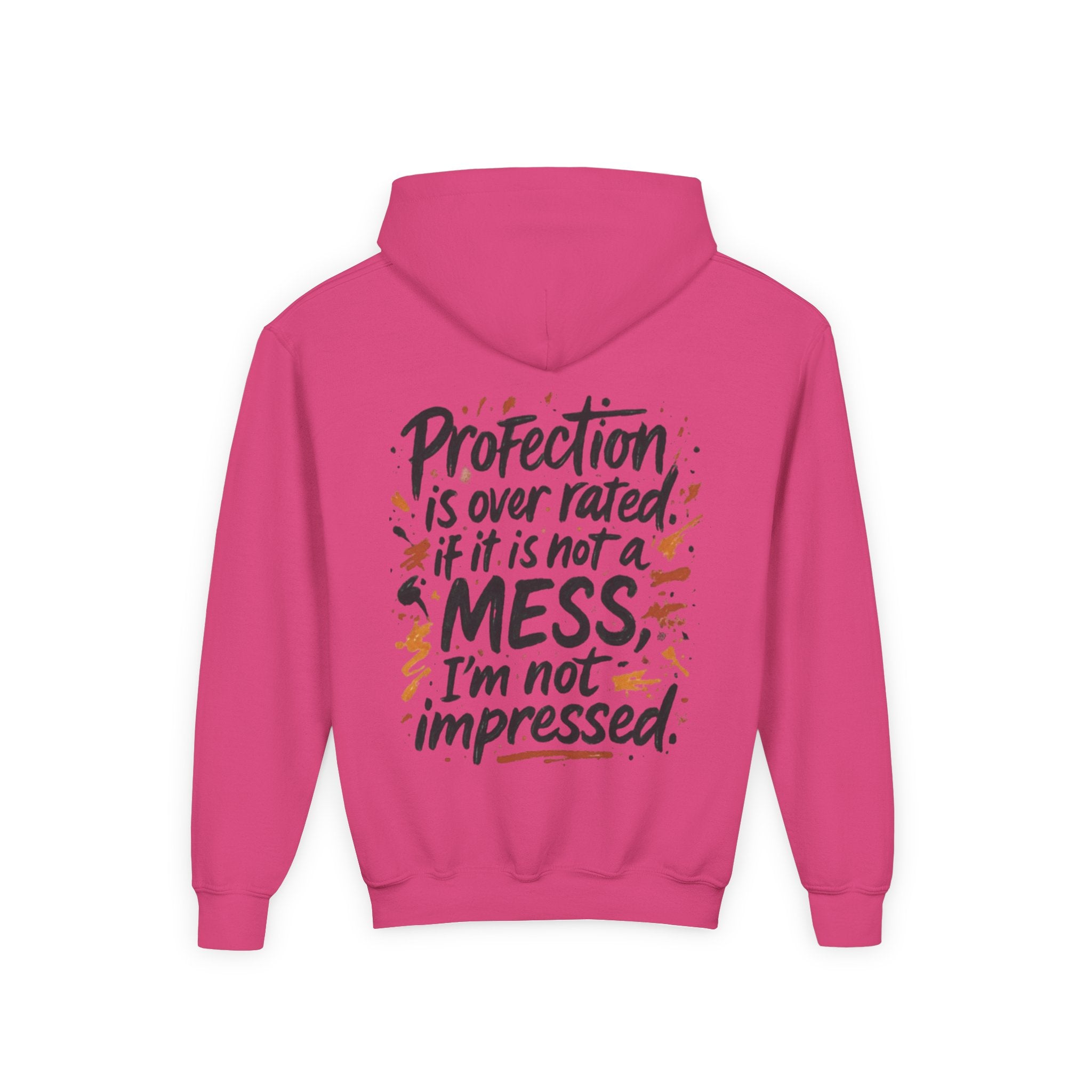 Youth Hoodie — "Children Messy Vibes" Graphic Hoodie (Back: "Profection is Overrated if It Is Not a Mess I'm not impressed")