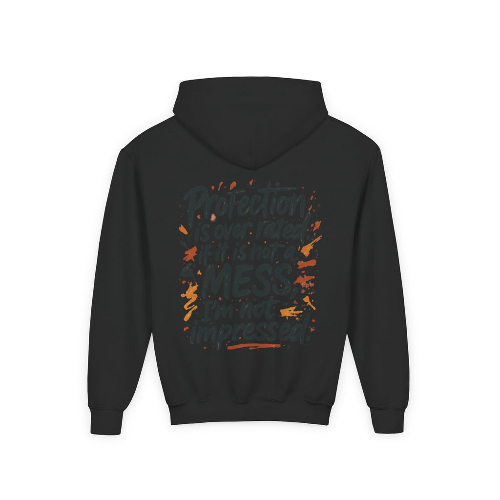 Youth Hoodie — "Children Messy Vibes" Graphic Hoodie (Back: "Profection is Overrated if It Is Not a Mess I'm not impressed")