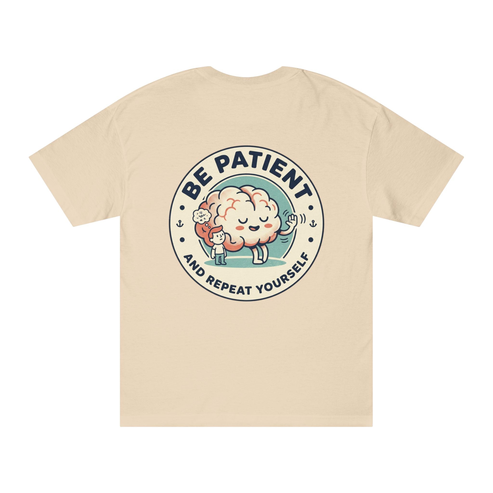 ADHD Awareness T-Shirt — "Be Patient and Repeat Yourself" Inspirational Tee