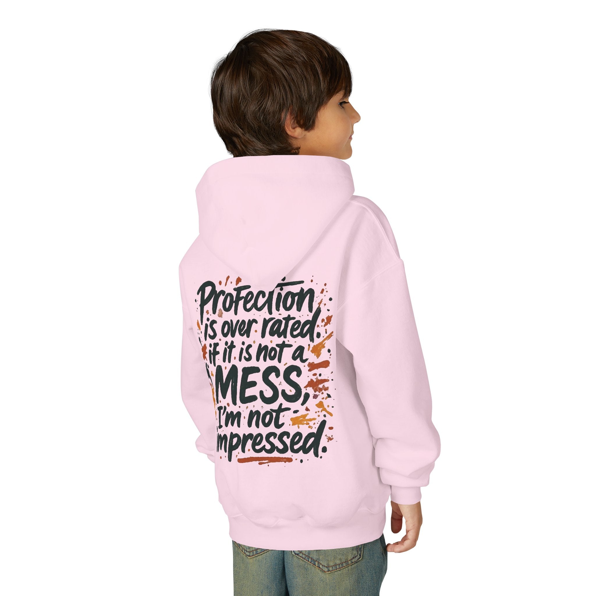 Youth Hoodie — "Children Messy Vibes" Graphic Hoodie (Back: "Profection is Overrated if It Is Not a Mess I'm not impressed")
