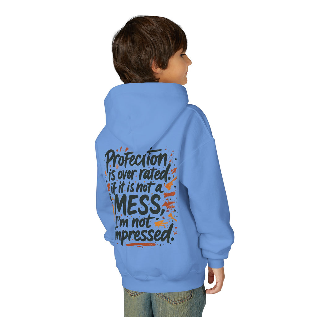 Youth Hoodie — "Children Messy Vibes" Graphic Hoodie (Back: "Profection is Overrated if It Is Not a Mess I'm not impressed")