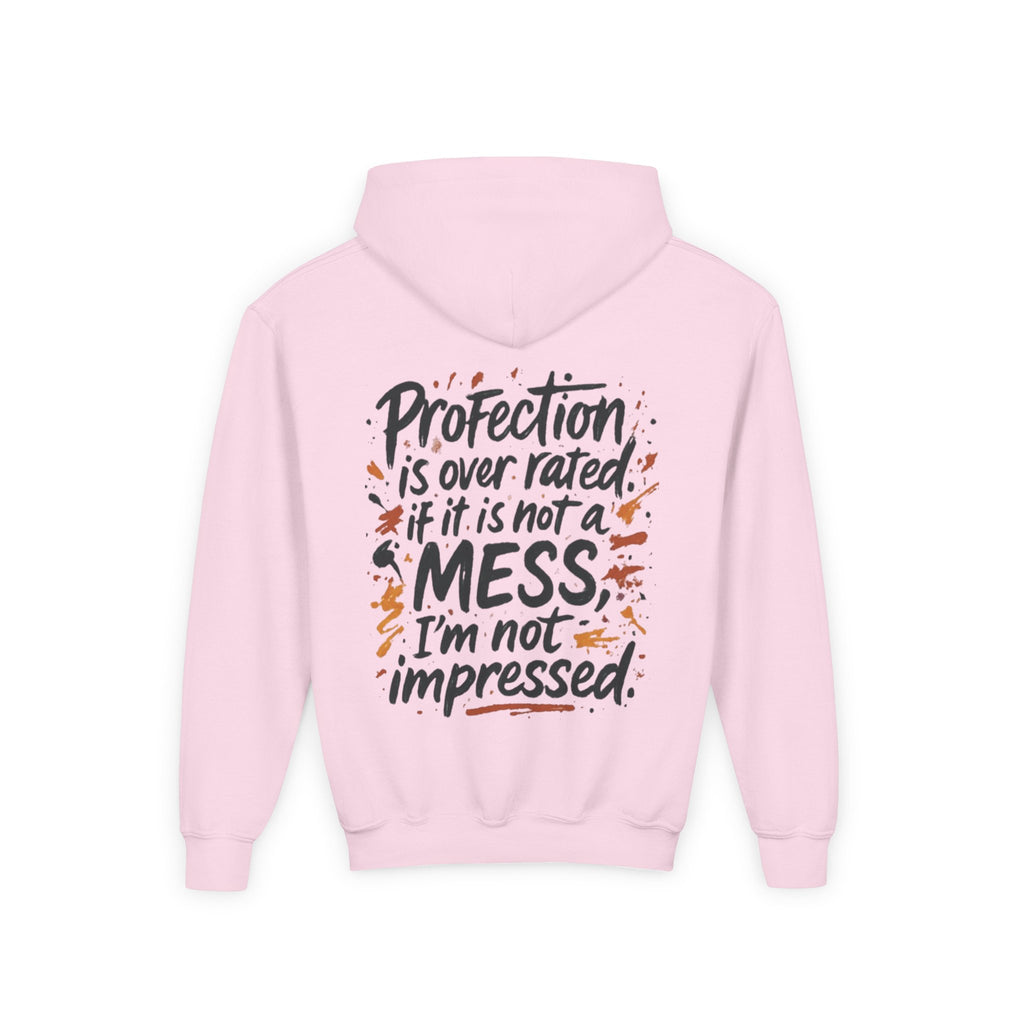Youth Hoodie — "Children Messy Vibes" Graphic Hoodie (Back: "Profection is Overrated if It Is Not a Mess I'm not impressed")