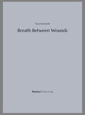 Breath between Wounds