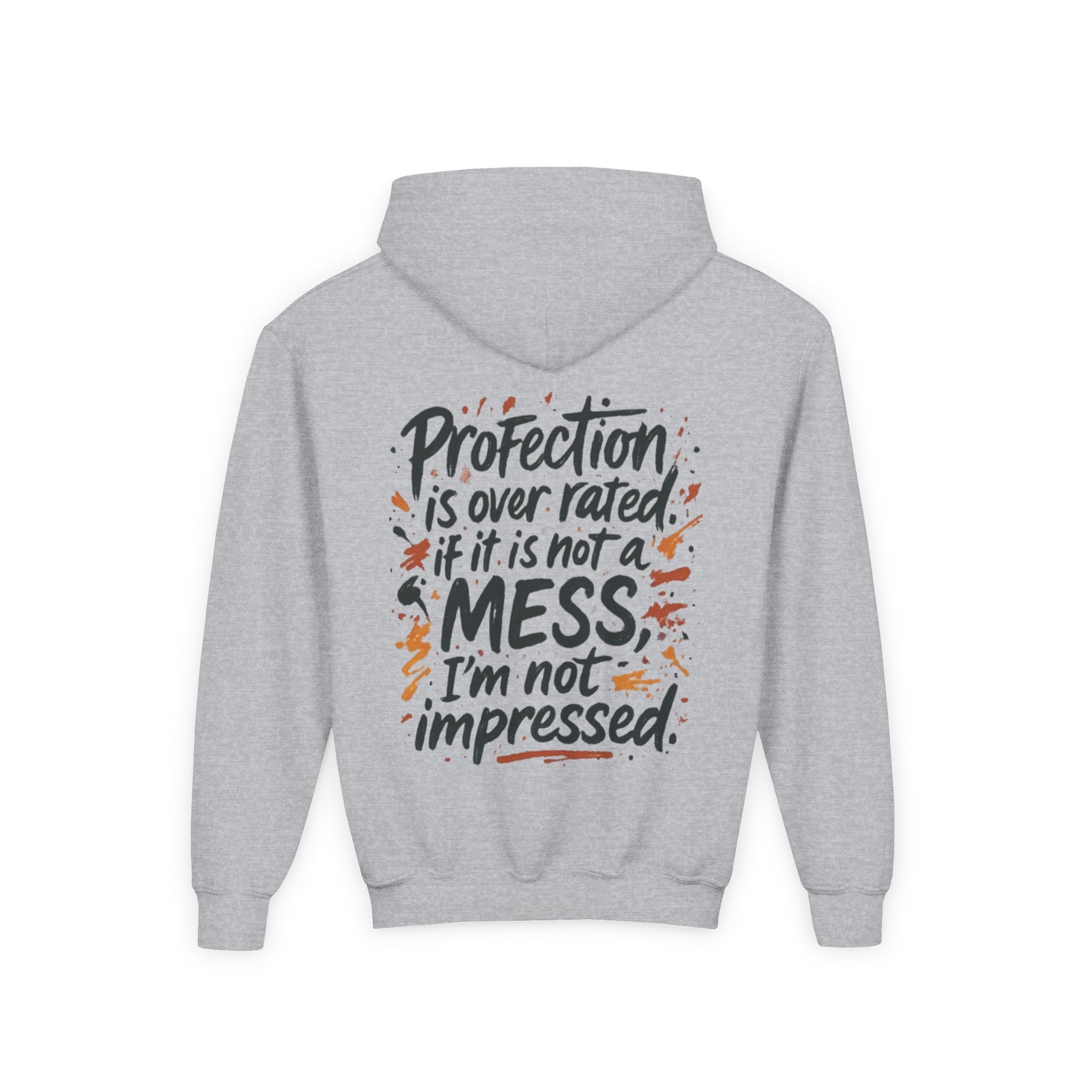 Youth Hoodie — "Children Messy Vibes" Graphic Hoodie (Back: "Profection is Overrated if It Is Not a Mess I'm not impressed")