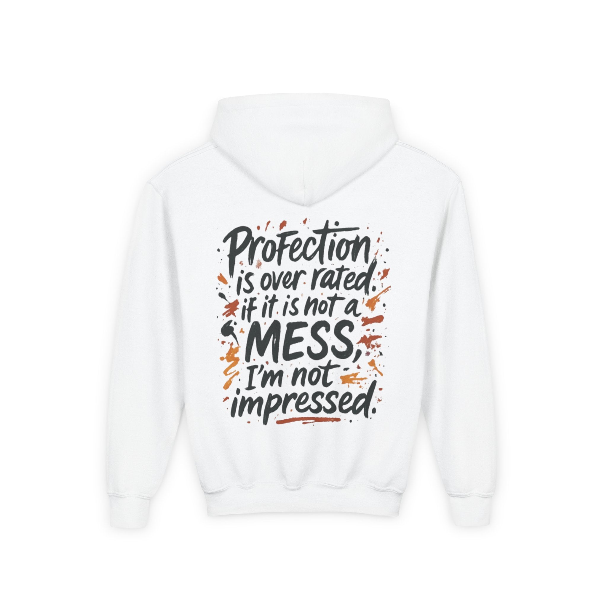 Youth Hoodie — "Children Messy Vibes" Graphic Hoodie (Back: "Profection is Overrated if It Is Not a Mess I'm not impressed")