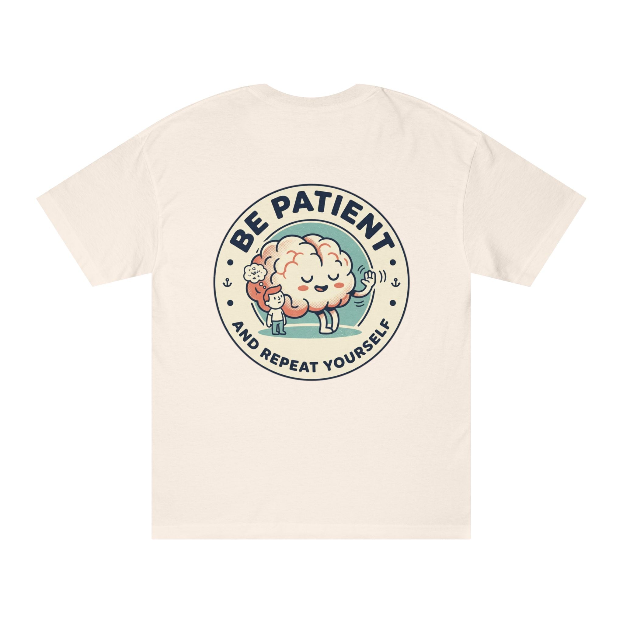ADHD Awareness T-Shirt — "Be Patient and Repeat Yourself" Inspirational Tee