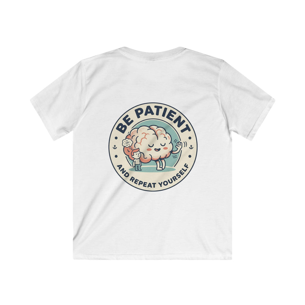 Kids ADHD Awareness Tee — 'Be Patient and Repeat Yourself' Kids T-Shirt