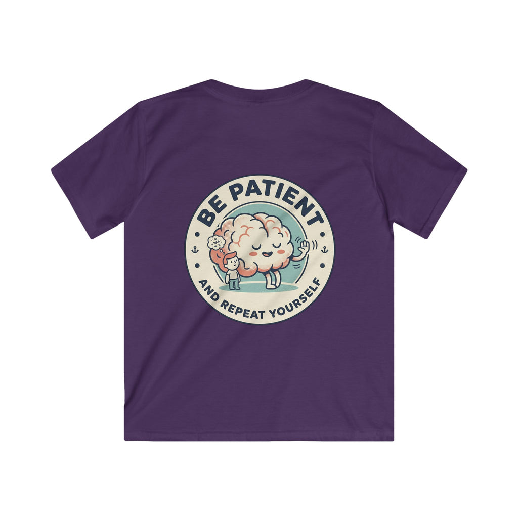 Kids ADHD Awareness Tee — 'Be Patient and Repeat Yourself' Kids T-Shirt